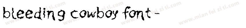 bleeding cowboy font字体转换